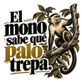 El mono sabe qué palo trepa.