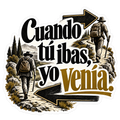 Cuando tú ibas, yo venía.